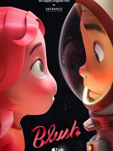 在星际间遇见你 Blush (2021)