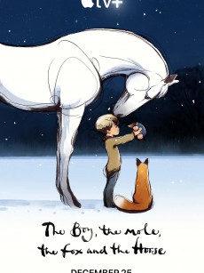 男孩、鼹鼠、狐狸和马 The Boy, the Mole, the Fox and the Horse (2022)