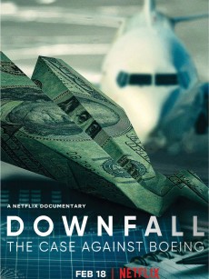 一落千丈：波音大调查 Downfall: The Case Against Boeing (2022)