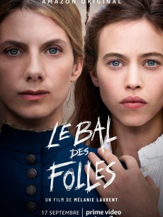 疯女人的舞会 Le Bal des folles (2021)