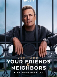 掩耳盗邻 第一季 Your Friends and Neighbors Season 1 (2025)