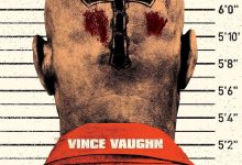 困斗99号囚室 Brawl in Cell Block 99 (2017)