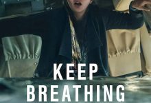 保持呼吸 Keep Breathing (2022)
