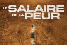 恐惧的代价 Le Salaire de la peur (2024)